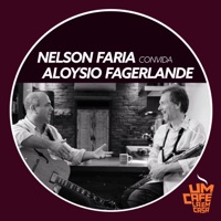 Nelson Faria Convida Aloysio Fagerlande. Um Café Lá Em Casa - Single - Nelson Faria & Aloysio Fagerlande