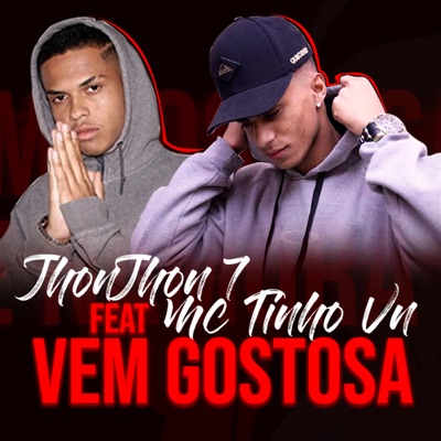 Vem Gostosa (feat. MC Tinho Vn) - Single
