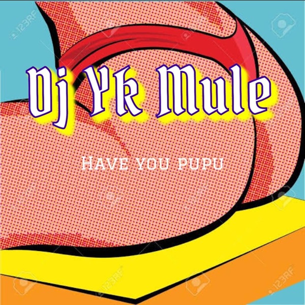 Have You Pupu