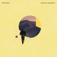 Hacia el Desierto - Single - Paraisso