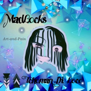 Tchoman Di Loco (feat. MadLocks)
