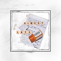 Almost 2 Late. (feat. Casper & Naabi) - Single - N8 the Gr8