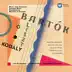 Kodály: Duo for Violin and Cello - Bartók: Contrasts - Liszt: Concerto pathétique (Live at Saratoga Performing Arts Center, 1998) album cover