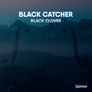 Black Catcher (From "Black Clover") [String Quartet] - Single