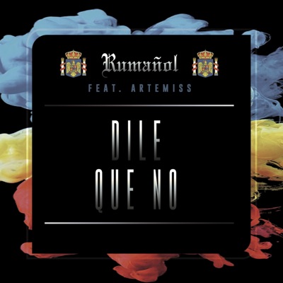 Dile Que No (feat. Artemiss) - Single
