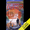Endymion  (Unabridged) - Dan Simmons