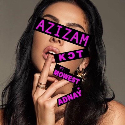 Azizam (feat. Mowest & Adnay) - Single