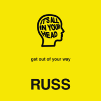 Russ - IT'S ALL IN YOUR HEAD artwork