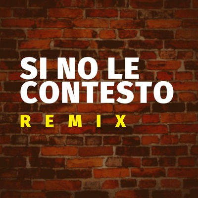 Si No Le Contestoh - Single