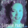 Sebnem Paker - Dinle (Remix)