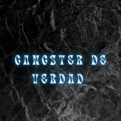 Gangster de Verdad - Single