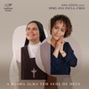 A Minha Alma Tem Sede de Deus (feat. Irmã Ana Paula, CMES) - Single