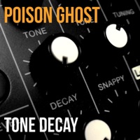 Tone Decay - Single - Poison Ghost