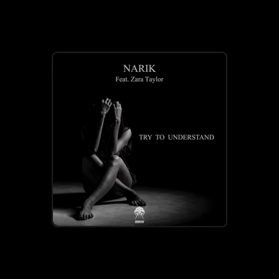 Listen to Narik featuring Zara Taylor, watch music videos, read bio, see tour dates & more!