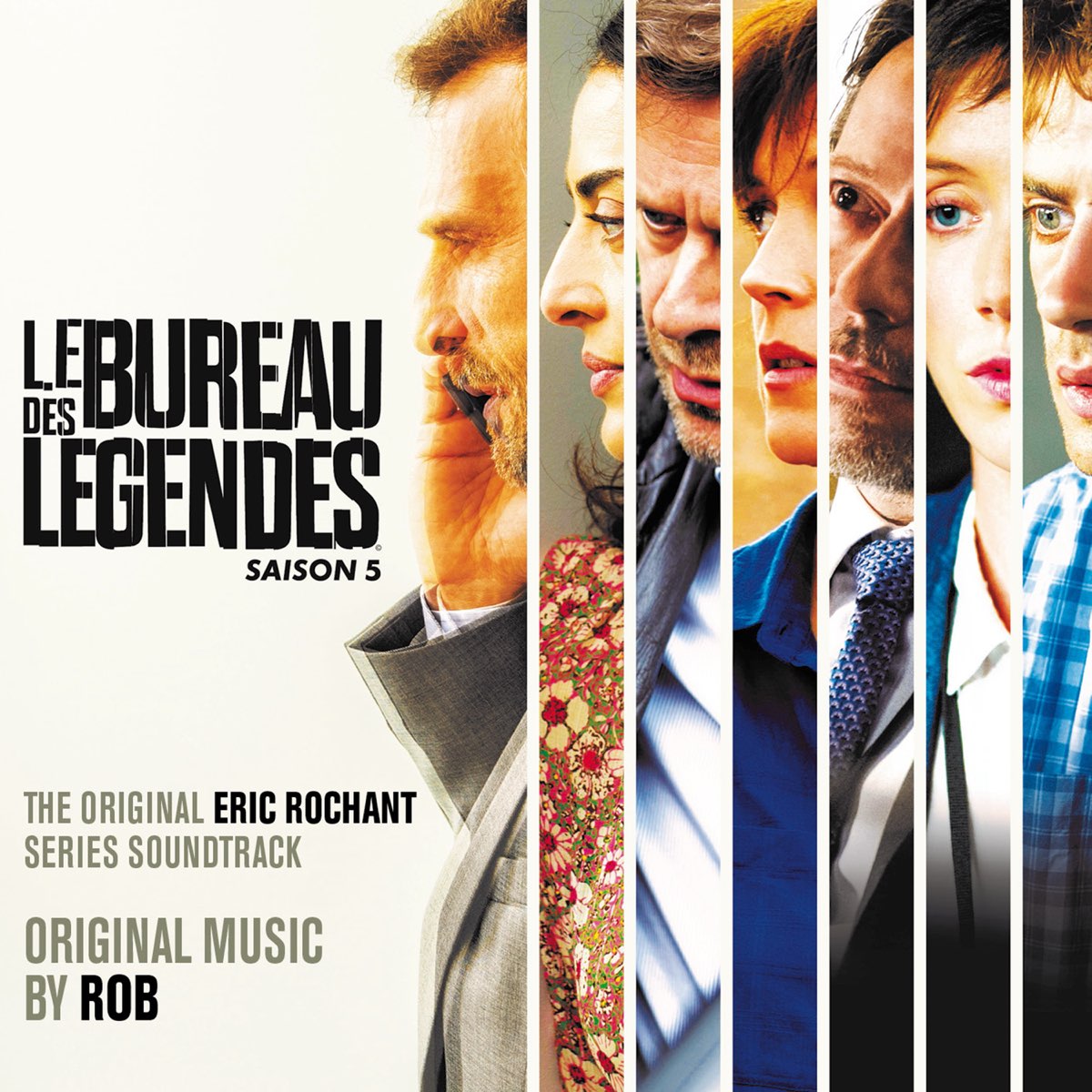 Le Bureau des Légendes - Saison 5 (Original Series Soundtrack) by Rob on  Apple Music