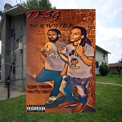 Live from South East (feat. Tfsg Wyte B) - Single