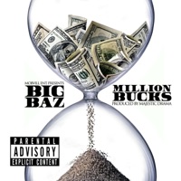 Million Bucks - Single - Big Baz