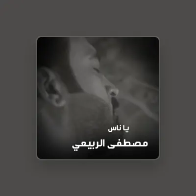 Listen to Moustafa Al Rabiay, watch music videos, read bio, see tour dates & more!