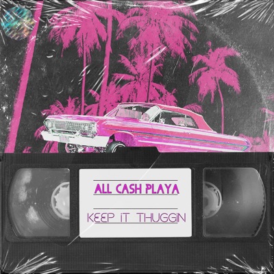 Keep It Thuggin' - Single