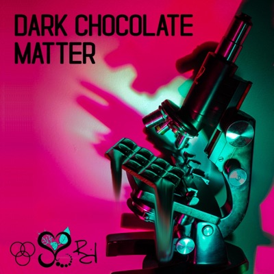 Dark Chocolate Matter - Single