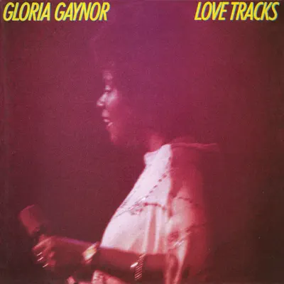 Love Tracks (Deluxe Edition) - Gloria Gaynor