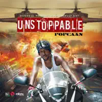 Unstoppable — Popcaan