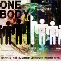 One Body (feat. Dtroit Reed & Marqus Anthony) - Single - Andre David