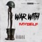 War With Myself - Hollyhood Curt lyrics