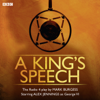 A King's Speech - Mark Burgess