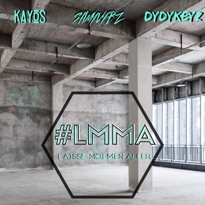 Laisse-Moi M'en Aller (feat. DydyKeyz & Kayos) - Single