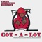 Got a Lot (feat. Slimesito) - Visitors Pass lyrics