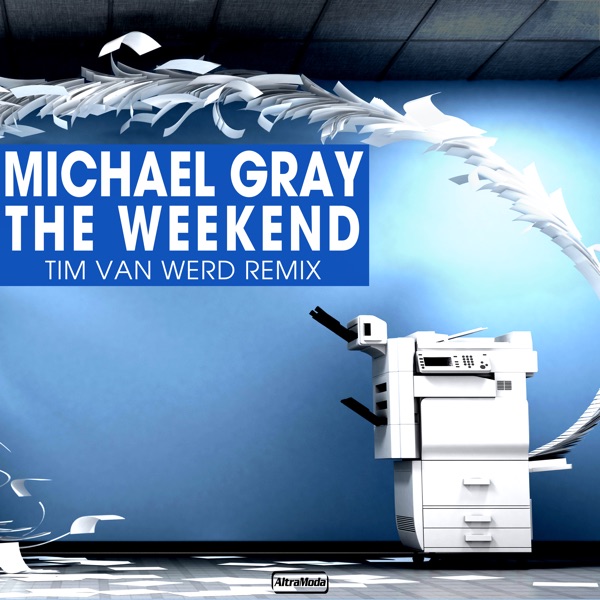 The Weekend (Tim Van Werd Remix) - Single