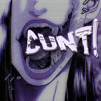 Cunt! - Single