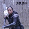 Feel This - Single