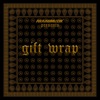 Gift Wrap - EP