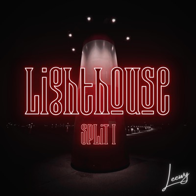 LiGHTHOUSE: SPLIT I - EP