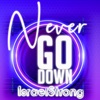 Never Go Down - Single