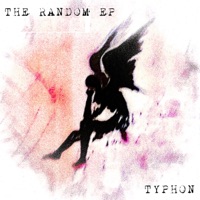 The Random EP - Typhon