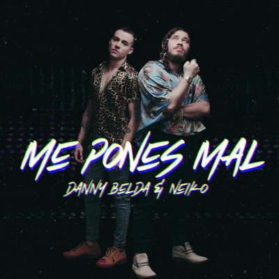 Me Pones Mal - Single