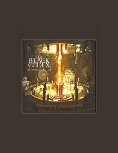 Dengarkan The Black Codex, tonton video musik, baca bio, lihat tanggal tur & lainnya!