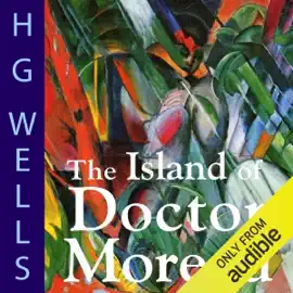 The Island of Doctor Moreau (Unabridged)