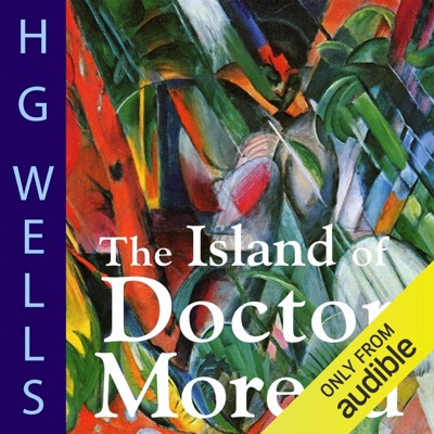 The Island of Doctor Moreau (Unabridged)