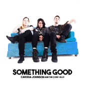 Carissa Johnson - Something Good