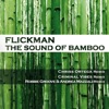 Flickman - The Sound of Bamboo
