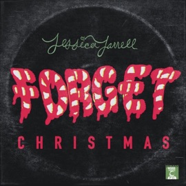Forget Christmas Jessica Jarrell