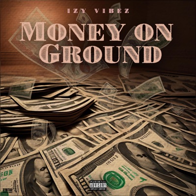 Money on Ground (MOG) - Single