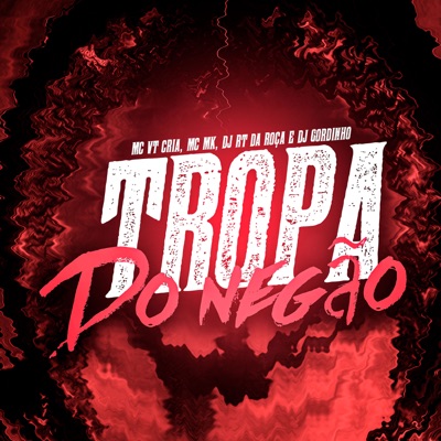 Tropa do Negão - Single