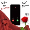 Vibez On FaceTime (Letter 2 HER) - Single