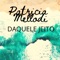 Daquele Jeito (feat. Elcio Cáfaro) - Patricia Mellodi lyrics