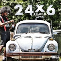 24 X 6 (feat. Chugg Jamal) - Single - Ishmusic